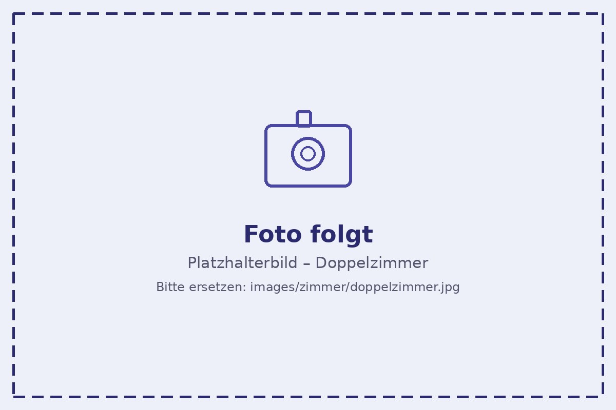Platzhalterbild Doppelzimmer – wird durch echtes Zimmerfoto ersetzt